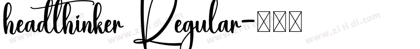 headthinker Regular字体转换 headthinker Regular字体转换